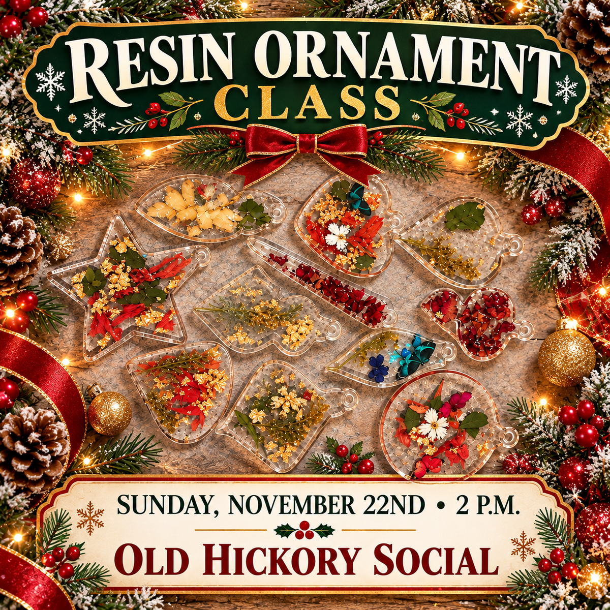 Resin ornament class! November 22nd @2pm
