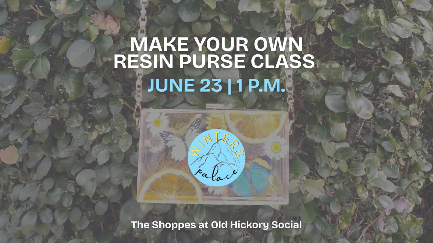 Make your own resin purse class- June 23rd @1pm