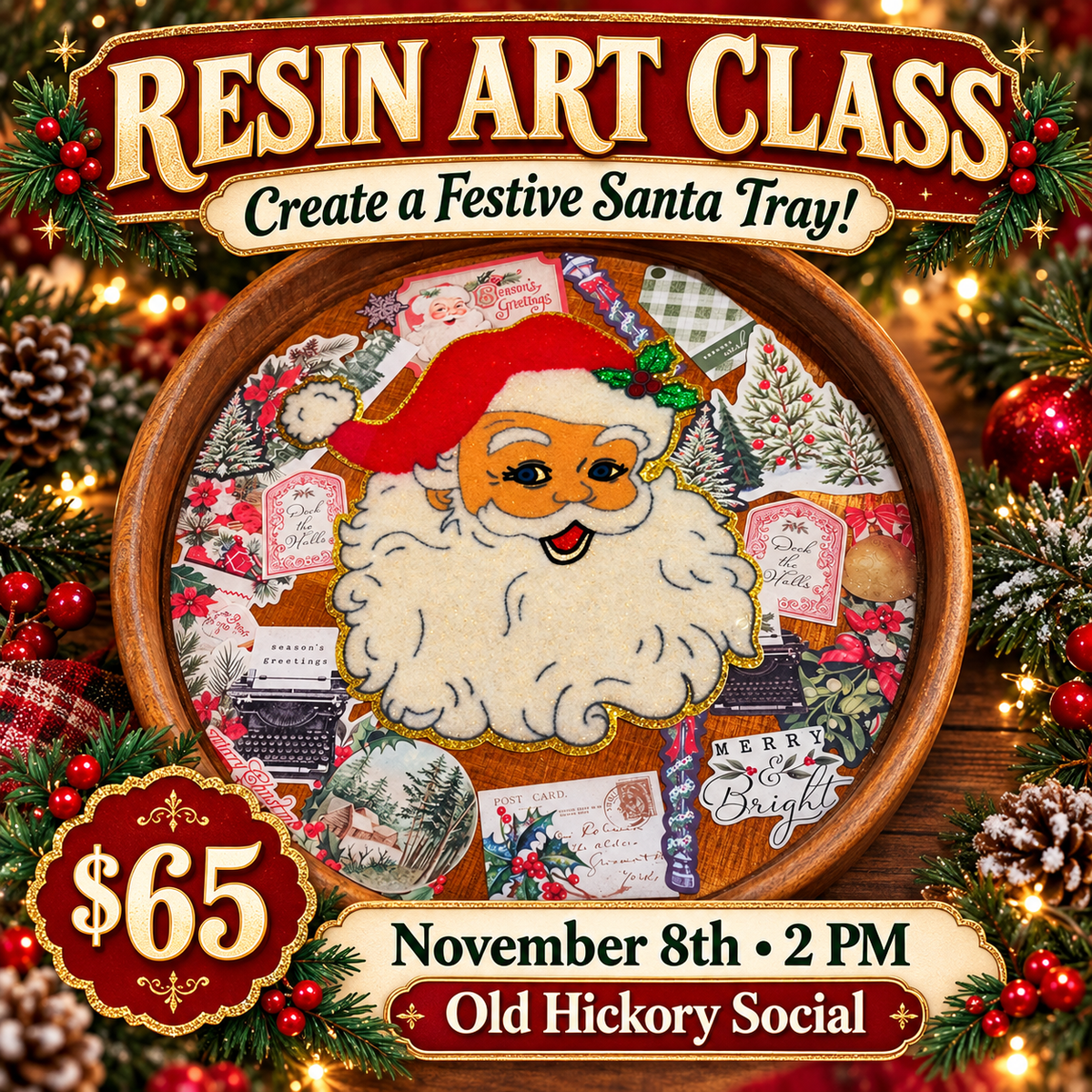 Santa resin tray class, November 8th, 2pm