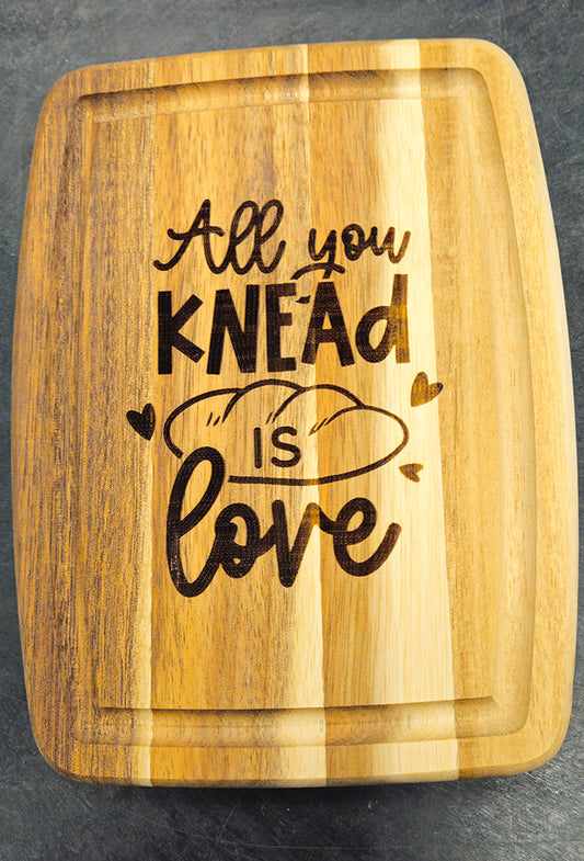 All You Knead Is Love - Small Wood Board