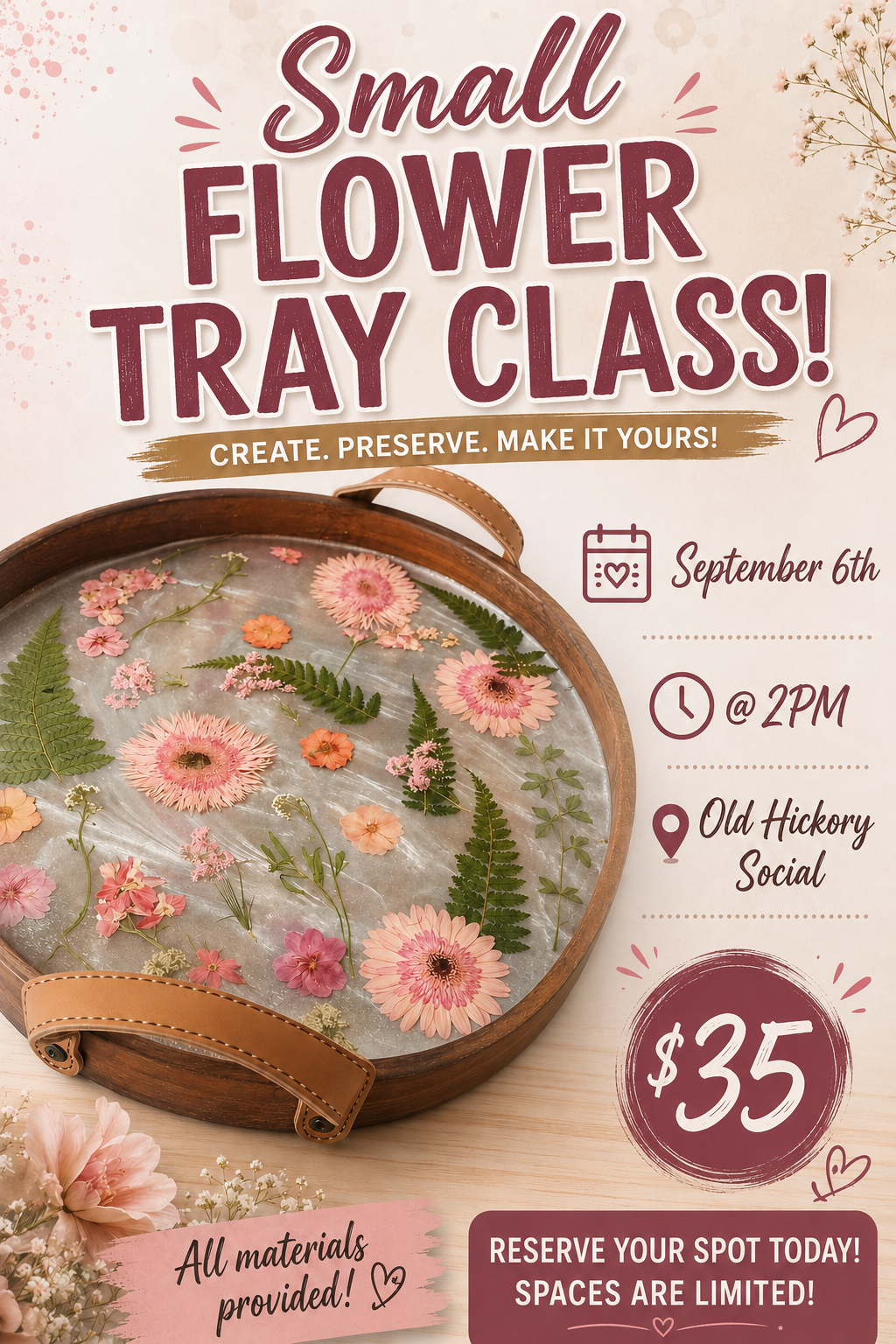 Small Flower tray class, September 6th @2pm