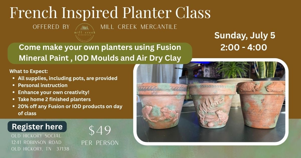 French Inspired planter class, July 5th 2pm-5pm